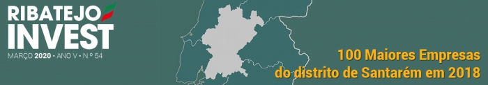 Revista Ribatejo Invest - Mar&ccedil;o 2020