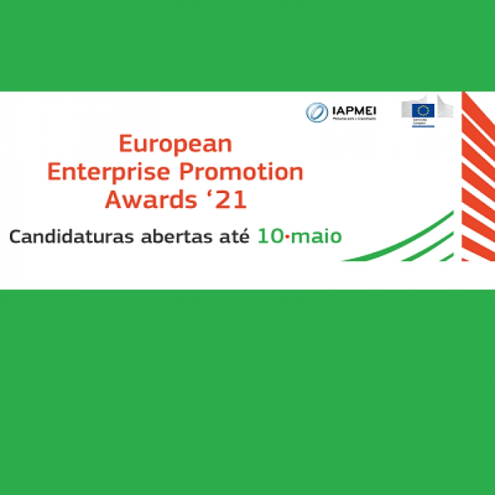 Pr&eacute;mios Europeus de Promo&ccedil;&atilde;o Empresarial 2021 | Candidaturas at&eacute; 10 de maio