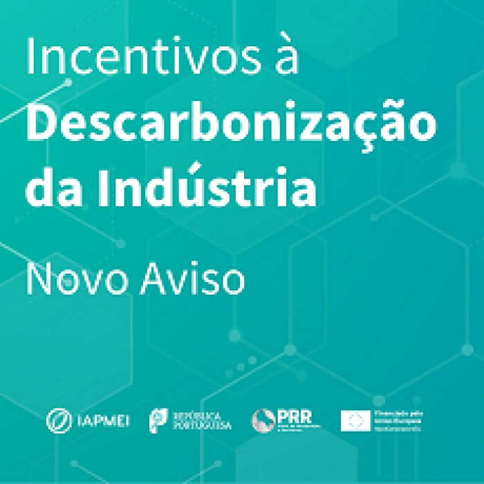 Apoio &agrave; Descarboniza&ccedil;&atilde;o da Ind&uacute;stria | Candidaturas at&eacute; 31 de janeiro