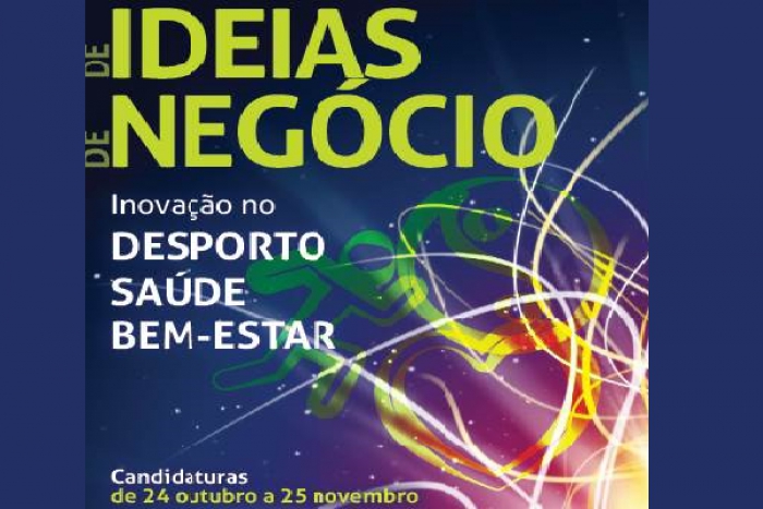 II Concurso de Ideias de Neg&oacute;cio - Inova&ccedil;&atilde;o no Desporto, Sa&uacute;de e Bem-Estar