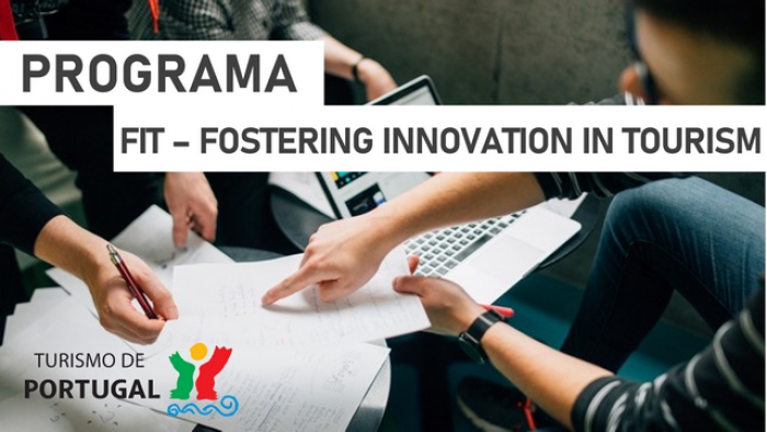 Candidaturas abertas ao Programa FIT - Fostering Innovation in Tourism - at&eacute; 22 mai 2020